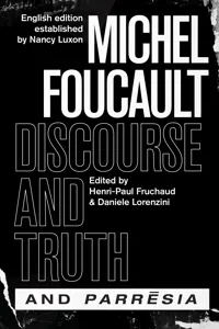 "Discourse and Truth" and "Parresia"_cover