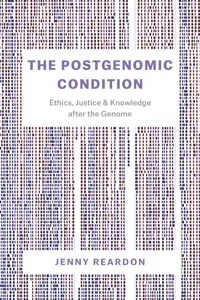 The Postgenomic Condition_cover