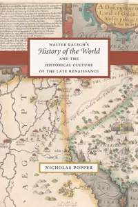 Walter Ralegh's "History of the World" and the Historical Culture of the Late Renaissance_cover