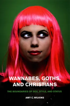 Wannabes, Goths, and Christians