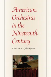 American Orchestras in the Nineteenth Century_cover