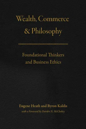 Wealth, Commerce, and Philosophy