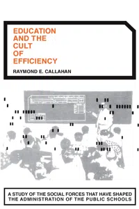 Education and the Cult of Efficiency_cover