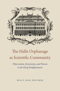 The Halle Orphanage as Scientific Community_cover