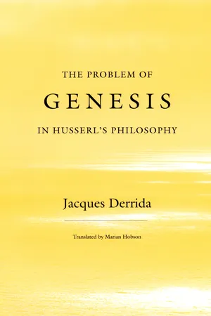 The Problem of Genesis in Husserl's Philosophy