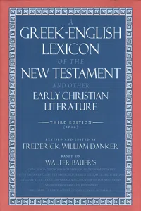 A Greek-English Lexicon of the New Testament and Other Early Christian Literature_cover