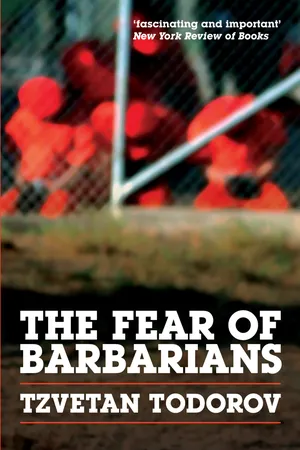 The Fear of Barbarians