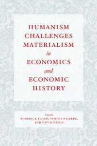 Humanism Challenges Materialism in Economics and Economic History_cover