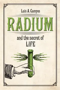 Radium and the Secret of Life_cover