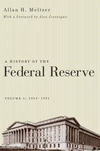 A History of the Federal Reserve, Volume 1_cover