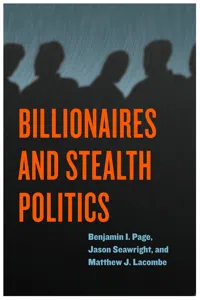 Billionaires and Stealth Politics_cover