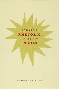 Toward a Rhetoric of Insult_cover