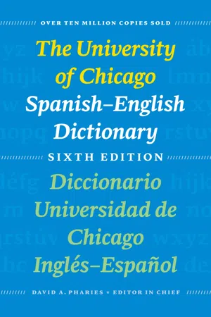 The University of Chicago Spanish-English Dictionary, Sixth Edition