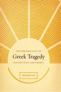 The Theatricality of Greek Tragedy_cover