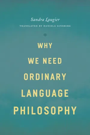 Why We Need Ordinary Language Philosophy