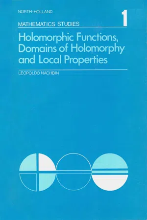 Holomorphic Functions, Domains of Holomorphy and Local Properties