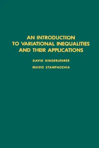 An Introduction to Variational Inequalities and Their Applications_cover