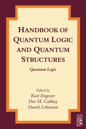 Handbook of Quantum Logic and Quantum Structures