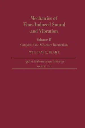 Mechanics of Flow-Induced Sound and Vibration V2