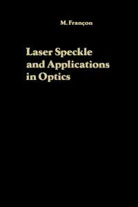 Laser Speckle and Applications in Optics_cover