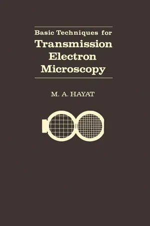 Basic Techniques For Transmission Electron Microscopy