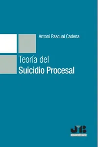 Teoría del suicidio procesal_cover