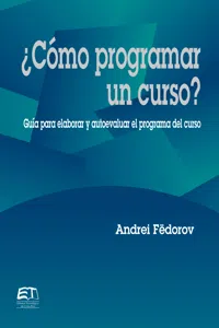 ¿Cómo programar un curso? Guía para evaluar y autoevaluar el programa del curso_cover