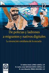 De policías y ladrones a migrantes y nativos digitales_cover