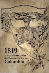 1819 y construcción del Estado-Nación en Colombia_cover