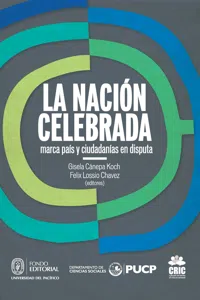 La nación celebrada: marca país y ciudadanías en disputa_cover