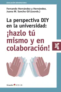 La perspectiva DIY en la universidad: ¡hazlo tú mismo y en colaboración!_cover