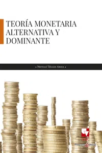 Teoría monetaria alternativa y dominante_cover