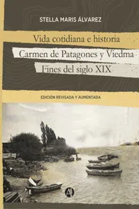 Vida cotidiana e historia, Carmen de Patagones y Viedma_cover