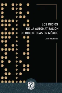 Los inicios de la automatización de bibliotecas en México_cover