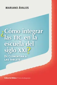 ¿Cómo integrar las TIC en la escuela del siglo XXI?_cover