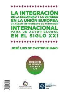 La integración de la seguridad y la defensa en la UE · Integration of security and defence in the EU_cover