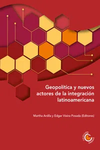 Geopolítica y nuevos actores de la integración latinoamericana_cover