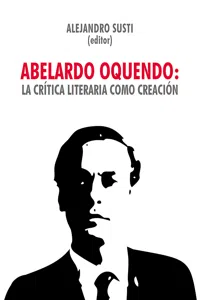 Abelardo Oquendo: la crítica literaria como creación_cover