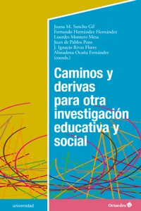 Caminos y derivas para otra investigación educativa y social_cover