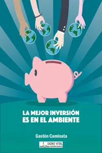 La mejor inversión es en el ambiente_cover