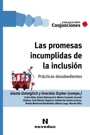 Las promesas incumplidas de la inclusión