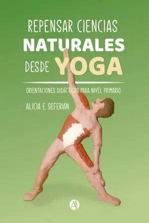 Repensar ciencias naturales desde yoga