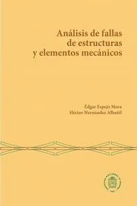 Análisis de fallas de estructuras y elementos mecánicos_cover