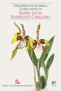 Orquídeas en acuarela: la obra inédita de Rafael Lucas Rodríguez Caballero_cover