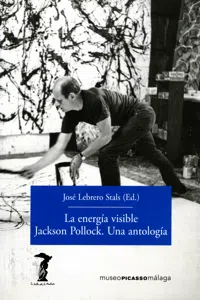 La energía visible. Jackson Pollock. Una antología_cover