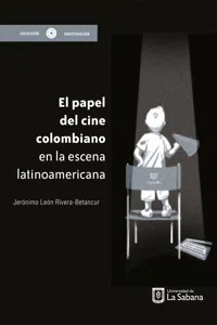 El papel del cine colombiano en la escena latinoamericana_cover