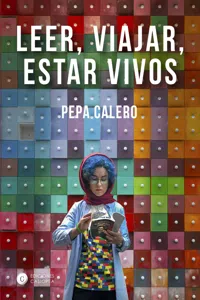 Leer, viajar, estar vivos_cover