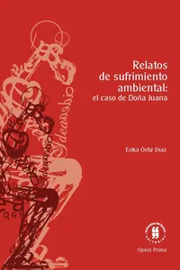 Relatos de sufrimiento ambiental: el caso de Doña Juana_cover