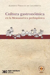 Cultura gastronómica en la Mesoamérica prehispánica_cover