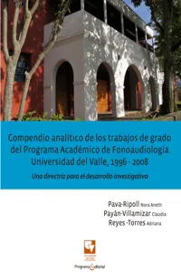 Compendio analítico de los trabajos de grado del Programa académico de fonoaudiología,_cover